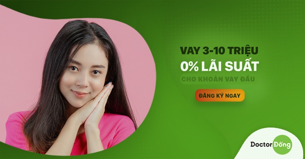 Doctor Đồng – Đơn vị cho vay tiền online nhanh nhất hiện nay